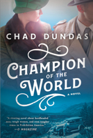 Champion of the World 0399573801 Book Cover