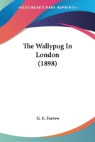 The Wallypug of Why 1519209878 Book Cover
