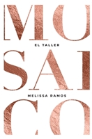Mosaico - El taller (Spanish Edition) B099BYDQP8 Book Cover