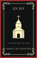 Lex, Rex: The King and the Law (Grapevine Press) 9358376260 Book Cover