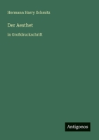 Der Aesthet: in Großdruckschrift 3566021725 Book Cover