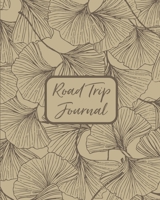 Road Trip Journal: Road Trip Planner - Adventure Journal - Cross Country Vacation Log Book 163605028X Book Cover