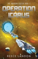 Operation Icarus (The Obsidian Sector) B0FB9B3TF2 Book Cover