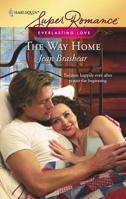 The Way Home 0373782500 Book Cover