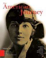 The American Journey, Volume 2 [with MyHistoryLab Access Code] 0131920995 Book Cover