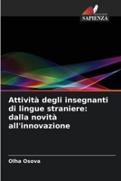 Attività degli insegnanti di lingue straniere: dalla novità all'innovazione 6206981444 Book Cover