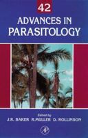 Advances in Parasitology, Volume 42 0120317427 Book Cover