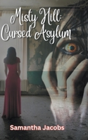 Cursed Asylum B0CB9JL3NC Book Cover