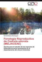 Fenologia Reproductiva de Cedrela Odorata (Meliaceae) 3659017434 Book Cover
