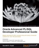 Oracle Advanced PL/SQL Developer Professional Guide 1849687226 Book Cover