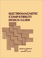 Electromagnetic Compatibility Design Guide: For Avionics and Related Ground Support Equipment (Radar Library) 0890061149 Book Cover