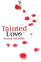 Tainted Love 1530146216 Book Cover