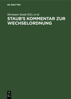 Staub's Kommentar zur Wechselordnung 3111303853 Book Cover