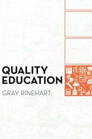 Quality Education: Why It Matters, and How to Structure the System to Sustain It 0998209201 Book Cover