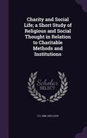 Charity and Social Life 1346715076 Book Cover