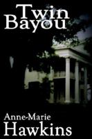 Twin Bayou 1425919499 Book Cover