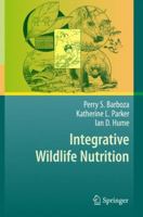 Integrative Wildlife Nutrition 354087884X Book Cover