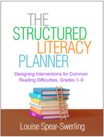 The Structured Literacy Planner: Designing Interventions for Common Reading Difficulties, Grades 1-9 1462554318 Book Cover