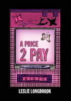 A Price 2 Pay 1456842692 Book Cover