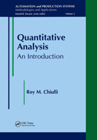 Quantitative Analysis: An Introduction (Automation and Production Systems, Methodologies and Applications, Vol 2) 0367579200 Book Cover