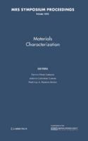 Materials Characterization: Volume 1242 1107406781 Book Cover