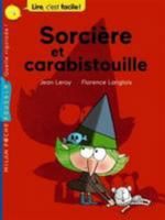 Sorcière et carabistouille 2745971840 Book Cover