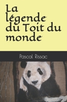 La Legende Du Toit Du Monde 1976182301 Book Cover