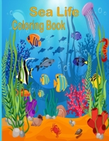 Sea Life Coloring Book: Amazing Ocean Animals To Color In , 24 Activity pages for kids ages 4-8 years B08PG9KHP4 Book Cover