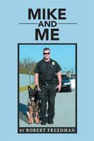 Mike and Me 1543477275 Book Cover