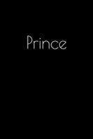 Prince: Notebook / Journal / Diary - 6 x 9 inches (15,24 x 22,86 cm), 150 pages. Personalized for Prince. 1694065480 Book Cover