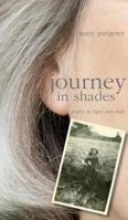 journey in shades: poetry in light and dark 0957297041 Book Cover