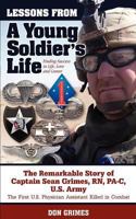 Lessons from a Young Soldier's Life: Finding Success in Life, Love and Career 0985404302 Book Cover