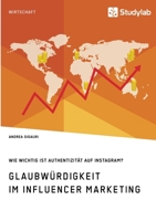 Glaubwürdigkeit im Influencer Marketing. Wie wichtig ist Authentizität auf Instagram? (German Edition) 3960956207 Book Cover