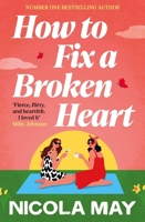 How to Fix a Broken Heart 1805089609 Book Cover