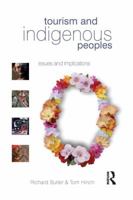 Tourism and Indigenous Peoples: issues and implications 0750664460 Book Cover