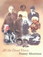 All the dead voices 185635394X Book Cover