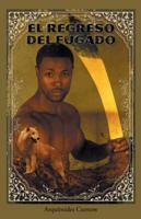 El Regreso del Fugado 1463383509 Book Cover