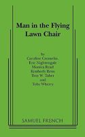 Man in the Flying Lawn Chair 0573629854 Book Cover