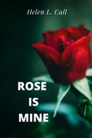 Rose is Mine B0C2RFTTV5 Book Cover