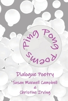 Ping Pong Poems: Dialogue Poetry 1072397021 Book Cover