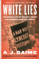 White Lies: The Double Life of Walter White and America’s Darkest Secret 0063268744 Book Cover
