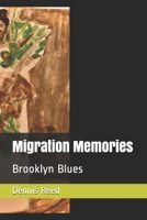Migration Memories 1494307197 Book Cover
