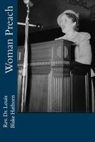 Woman Preach 0692718206 Book Cover