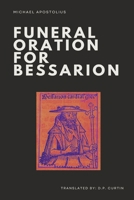 Funeral Oration for Bessarion B0CVFF1T1D Book Cover