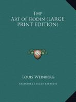 The Art of Rodin 1417928727 Book Cover