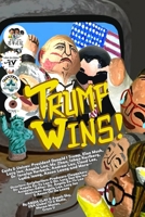 TRUMP WINS! (ANWA CLAY) B0FK4KYY6P Book Cover