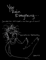 You Ruin Everything B0CPLHM3N8 Book Cover