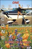 One Split-Second Burned on My Mind 0741430436 Book Cover