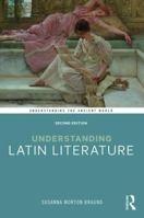 Understanding Latin Literature 1138645397 Book Cover