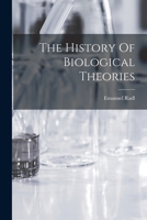 History of Biological Theories 101387143X Book Cover